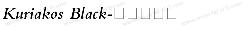 Kuriakos Black字体转换
